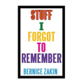 Stuff I Forgot to Remember - Hardcover