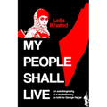 My People Shall Live, The Autobiography of a Revolutionary - Paperback