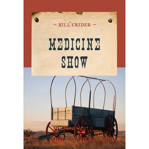 Medicine Show - Paperback