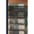 The Hamrick Generations: Being a Genealogy of the Hamrick Family - Hardcover