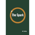 The Spark - Paperback