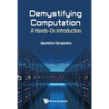 Demystifying Computation: A Hands-On Introduction - Paperback