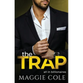 The Trap: A Billionaire Forbidden Love Story - Paperback