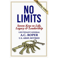No Limits: Seven Keys to Life, Legacy & Leadership - Paperback