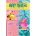 BUSY MEECHE and Maxwell the Bee - Paperback