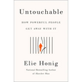 Untouchable: How Powerful People Get Away with It - Hardcover