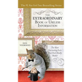 The Extraordinary Book of Useless Information: The Most Fascinating Facts That Don't Really Matter - Paperback