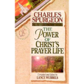 The Power of Christ's Prayer Life - Paperback
