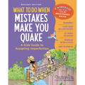 What to Do When Mistakes Make You Quake, Revised Edition: A Kid's Guide to Accepting Imperfection - Paperback