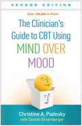 The Clinician's Guide to CBT Using Mind Over Mood - Hardcover