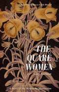 The Quare Women: A Story of the Kentucky Mountains - Paperback