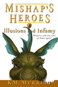 Illusions and Infamy - Paperback