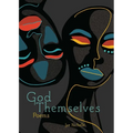 God Themselves - Paperback