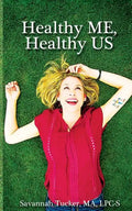 Healthy ME Healthy US - Paperback