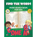 Come On Find The Words Word Search Book For Kids: With Illustrations And Bonus Pages. Fun And Easy Learning Activities For Girls And Boys From Kinderg - Paperback