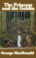 The Princess and the Goblin - Hardcover