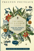 The Bees of Rainbow Falls: Finding Faith, Imagination, and Delight in Your Neighbourhood - Paperback