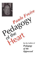 Pedagogy of the Heart - Paperback
