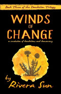 Winds of Change: - a revolution of dandelions and democracy - - Paperback