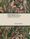 Violin Sonata No.1 by Johannes Brahms for Piano and Violin (1879) Op.78 - Paperback