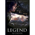 Legend: The Caein Legacy: Book Four - Hardcover