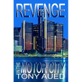 Revenge in the Motor City - Paperback