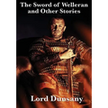 The Sword of Welleran and Other Stories - Paperback