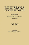 Louisiana Census Records. Volume I: Avoyelles and St. Landry Parishes, 1810 & 1820 - Paperback