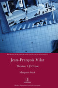 Jean-François Vilar: Theatres Of Crime - Hardcover