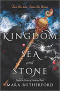 Kingdom of Sea and Stone - Hardcover