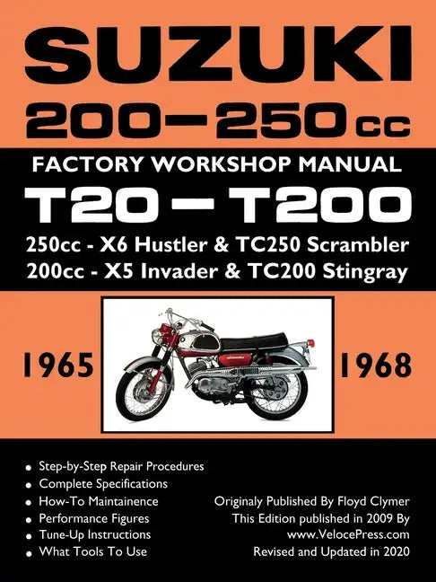 SUZUKI 200-250cc FACTORY WORKSHOP MANUAL T20-T200 ALL MODELS - Paperback