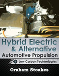 Hybrid Electric & Alternative Automotive Propulsion: Low Carbon Technologies - Paperback