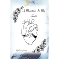 A Mountain In My Heart - Paperback