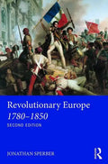 Revolutionary Europe 1780-1850 - Paperback