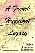A French Huguenot Legacy - Paperback