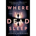 Where the Dead Sleep - Paperback