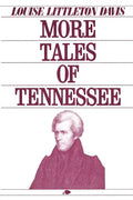 More Tales of Tennessee - Paperback