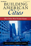 Building American Cities: The Urban Real Estate Game - Paperback