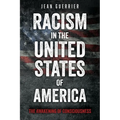 Racism in the United States of America: The Awakening of Consciousness - Paperback