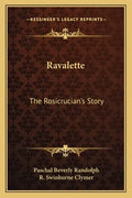 Ravalette: The Rosicrucian's Story - Paperback
