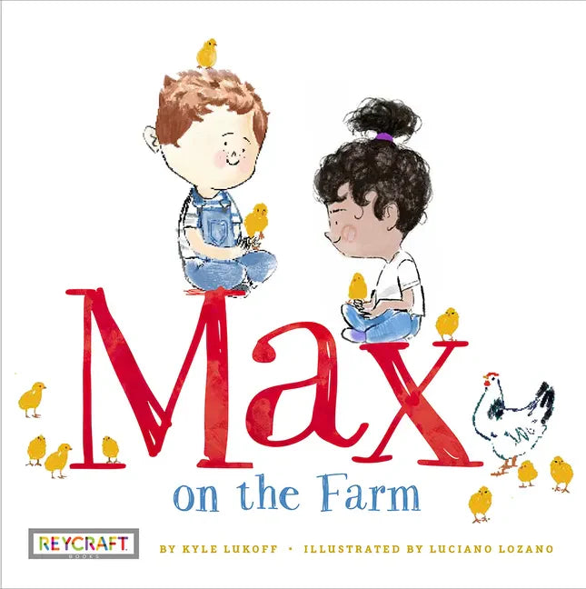 Max on the Farm (Max and Friends 3): Max and Friends 3 - Paperback