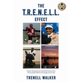 The T.R.E.N.E.L.L. Effect - Paperback