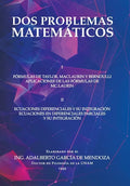 Dos Problemas Matemáticos: I Fórmulas De Taylor, Maclaurin Y Bernoulli Aplicaciones De Las Fórmulas De Mc.Laurin Ii Ecuaciones Diferenciales Parc - Hardcover
