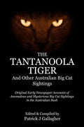 The Tantanoola Tiger: And Other Australian Big Cat Sightings - Paperback