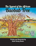 The Legend of the African Baobab Tree - Paperback