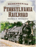 Remembering the Pennsylvania Railroad - Paperback