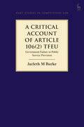 A Critical Account of Article 106(2) TFEU: Government Failure in Public Service Provision - Paperback
