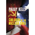 Children Of The Nuclear Gods (2022 Edition) - Paperback