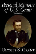Personal Memoirs of U. S. Grant, Volume One, History, Biography - Hardcover