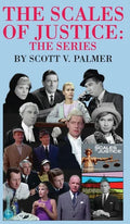 The Scales of Justice-The Series - Hardcover